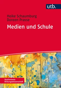 Abbildung von Schaumburg / Prasse | Medien und Schule | 1. Auflage | 2018 | 4447 | beck-shop.de
