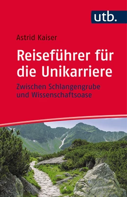 Abbildung von Kaiser | Reiseführer für die Unikarriere | 1. Auflage | 2015 | beck-shop.de