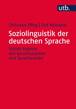 Abbildung von Efing / Neuland | Soziolinguistik der deutschen Sprache | 1. Auflage | 2023 | beck-shop.de