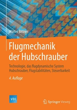 Abbildung von Bittner | Flugmechanik der Hubschrauber | 4. Auflage | 2014 | beck-shop.de