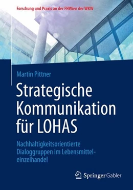 Abbildung von Pittner | Strategische Kommunikation für LOHAS | 1. Auflage | 2014 | beck-shop.de