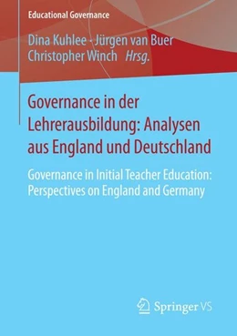 Abbildung von Kuhlee / Buer | Governance in der Lehrerausbildung: Analysen aus England und Deutschland | 1. Auflage | 2014 | beck-shop.de