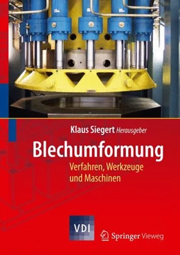 Abbildung von Siegert | Blechumformung | 1. Auflage | 2015 | beck-shop.de
