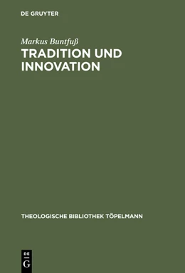 Abbildung von Buntfuß | Tradition und Innovation | 1. Auflage | 2015 | beck-shop.de