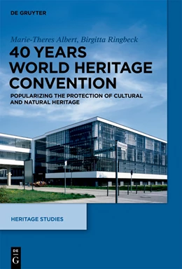 Abbildung von Albert / Ringbeck | 40 Years World Heritage Convention | 1. Auflage | 2015 | beck-shop.de
