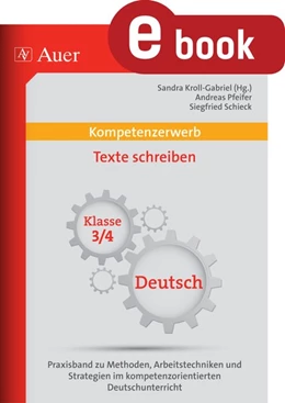 Abbildung von Kroll-Gabriel / Pfeifer | Kompetenzerwerb Texte schreiben 3+4 | 1. Auflage | 2023 | beck-shop.de