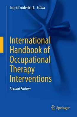 Abbildung von Söderback | International Handbook of Occupational Therapy Interventions | 2. Auflage | 2014 | beck-shop.de