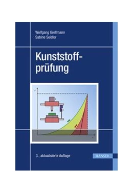 Abbildung von Grellmann / Seidler | Kunststoffprüfung | 1. Auflage | 2015 | beck-shop.de