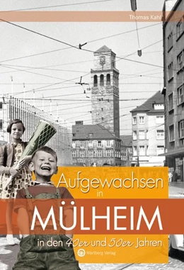 Abbildung von Kahl | Aufgewachsen in Mülheim in den 40er und 50er Jahren | 1. Auflage | 2015 | beck-shop.de