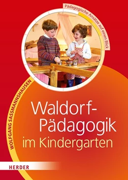 Abbildung von Saßmannshausen | Waldorf-Pädagogik in der Kita | 1. Auflage | 2015 | beck-shop.de