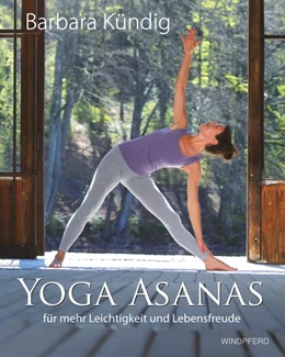Abbildung von Kündig | Yoga Asanas | 1. Auflage | 2015 | beck-shop.de