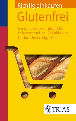 Abbildung von Hiller | Richtig einkaufen glutenfrei | 3. Auflage | 2015 | beck-shop.de