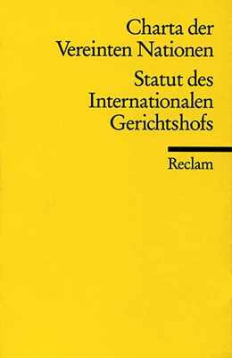 Abbildung von Die Charta der Vereinten Nationen und Das Statut des Internationalen Gerichtshofs | 1. Auflage | 1986 | 9801 | beck-shop.de