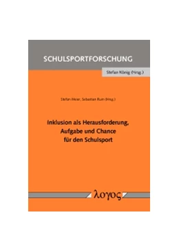 Abbildung von Meier / Ruin | Inklusion als Herausforderung, Aufgabe und Chance für den Schulsport | 1. Auflage | 2015 | 6 | beck-shop.de