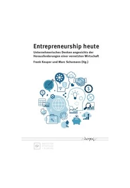 Abbildung von Keuper / Schomann | Entrepreneurship heute -- unternehmerisches Denken angesichts der Herausforderungen einer vernetzten Wirtschaft | 1. Auflage | 2015 | beck-shop.de