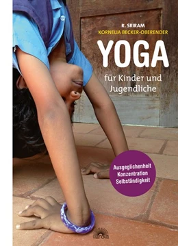 Abbildung von Sriram / Becker-Oberender | Yoga für Kinder und Jugendliche | 1. Auflage | 2015 | beck-shop.de