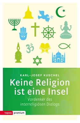 Abbildung von Kuschel | Keine Religion ist eine Insel | 1. Auflage | 2016 | beck-shop.de