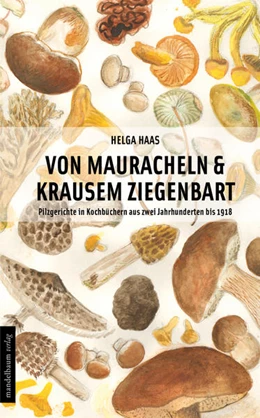 Abbildung von Haas | Von Mauracheln & krausem Ziegenbart | 1. Auflage | 2016 | beck-shop.de