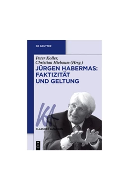 Abbildung von Koller / Hiebaum | Jürgen Habermas: Faktizität und Geltung | 1. Auflage | 2016 | 62 | beck-shop.de