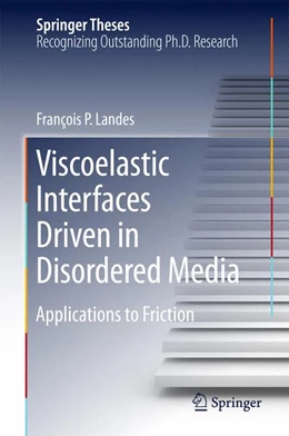 Abbildung von Landes | Viscoelastic Interfaces Driven in Disordered Media | 1. Auflage | 2015 | beck-shop.de