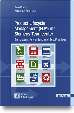 Abbildung von Herbst / Hoffmann | Product Lifecycle Management (PLM) mit Siemens Teamcenter | 1. Auflage | 2018 | beck-shop.de