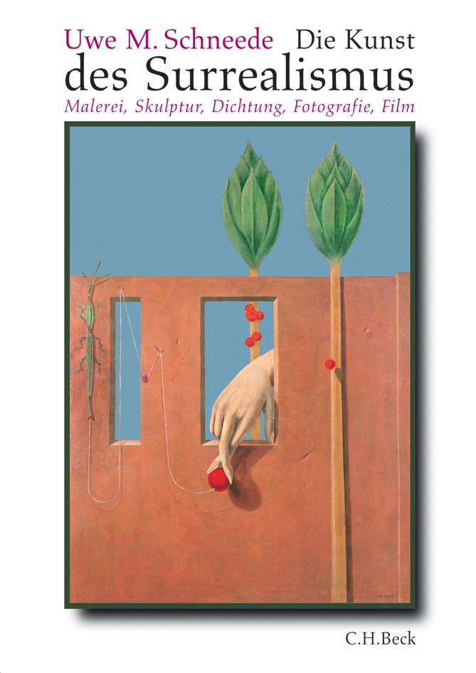 Cover: Schneede, Uwe M., Die Kunst des Surrealismus