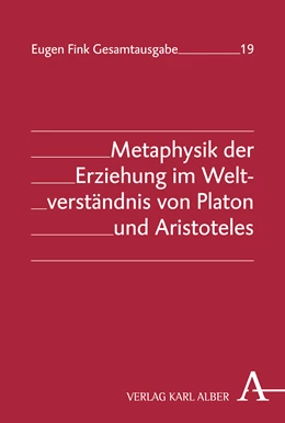 Abbildung von Fink / Vetter | Metaphysik der Erziehung im Weltverständnis von Platon und Aristoteles | 1. Auflage | 2025 | 19 | beck-shop.de