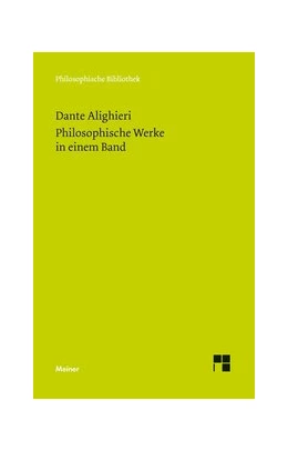 Abbildung von Dante Alighieri / Imbach | Philosophische Werke in einem Band | 1. Auflage | 2015 | 679 | beck-shop.de
