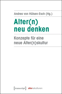 Abbildung von Hülsen-Esch | Alter(n) neu denken | 1. Auflage | 2015 | beck-shop.de