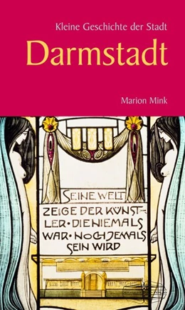 Abbildung von Mink | Kleine Geschichte der Stadt Darmstadt | 1. Auflage | 2015 | beck-shop.de