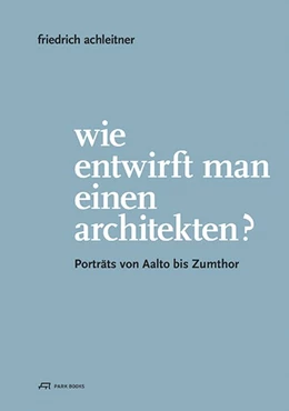 Abbildung von Guttmann / Kaiser | Wie entwirft man einen Architekten? | 1. Auflage | 2015 | beck-shop.de