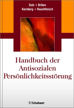 Abbildung von Dulz / Briken | Handbuch der Antisozialen Persönlichkeitsstörung | 1. Auflage | 2016 | beck-shop.de