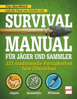 Abbildung von Macwelch | Survival Manual für Jäger und Sammler | 1. Auflage | 2015 | beck-shop.de