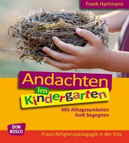 Abbildung von Hartmann | Andachten im Kindergarten | 1. Auflage | 2015 | beck-shop.de