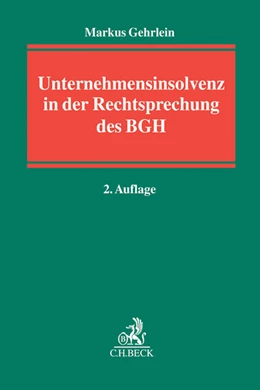 Abbildung von Gehrlein | Unternehmensinsolvenz in der Rechtsprechung des BGH | 2. Auflage | 2016 | beck-shop.de