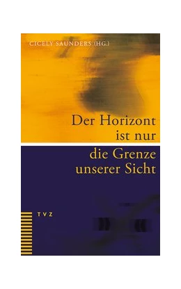 Abbildung von Saunders | Der Horizont ist nur die Grenze unserer Sicht | 1. Auflage | 2015 | beck-shop.de