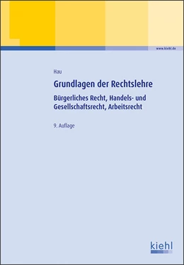 Abbildung von Hau | Grundlagen der Rechtslehre | 9. Auflage | 2017 | beck-shop.de
