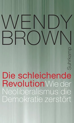 Abbildung von Brown | Die schleichende Revolution | 1. Auflage | 2015 | beck-shop.de