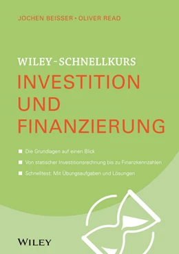 Abbildung von Beißer / Read | Wiley-Schnellkurs Investition und Finanzierung | 1. Auflage | 2016 | beck-shop.de
