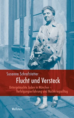 Abbildung von Schrafstetter | Flucht und Versteck | 1. Auflage | 2015 | beck-shop.de