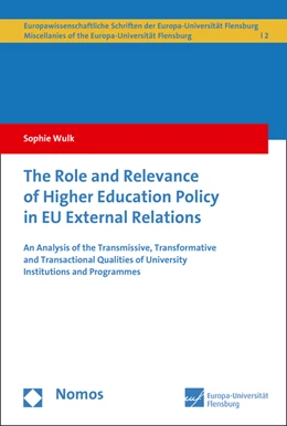 Abbildung von Wulk | The Role and Relevance of Higher Education Policy in EU External Relations | 1. Auflage | 2015 | 2 | beck-shop.de