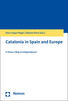 Abbildung von Nagel / Rixen | Catalonia in Spain and Europe | 1. Auflage | 2015 | beck-shop.de