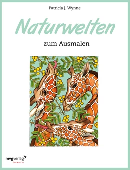 Abbildung von Wynne | Naturwelten zum Ausmalen | 1. Auflage | 2015 | beck-shop.de