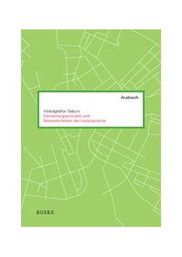 Abbildung von Sabuni | Elementargrammatik und Besonderheiten der Koransprache | 1. Auflage | 2016 | beck-shop.de