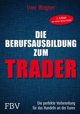 Abbildung von Wagner | Die Berufsausbildung zum Trader | 1. Auflage | 2015 | beck-shop.de