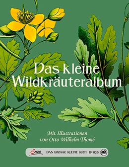 Abbildung von Das große kleine Buch: Das kleine Wildkräuteralbum | 1. Auflage | 2015 | beck-shop.de