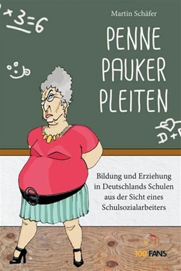 Abbildung von Schäfer | Penne Pauker Pleiten | 1. Auflage | 2015 | beck-shop.de