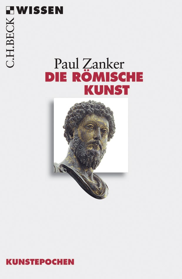Cover: Zanker, Paul, Die römische Kunst