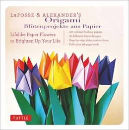 Abbildung von LaFosse / Alexander | Origami. Blütenprojekte aus Papier | 1. Auflage | 2015 | beck-shop.de
