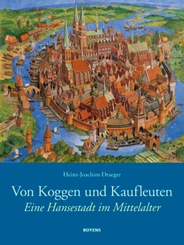 Abbildung von Draeger | Von Koggen und Kaufleuten | 1. Auflage | 2018 | beck-shop.de